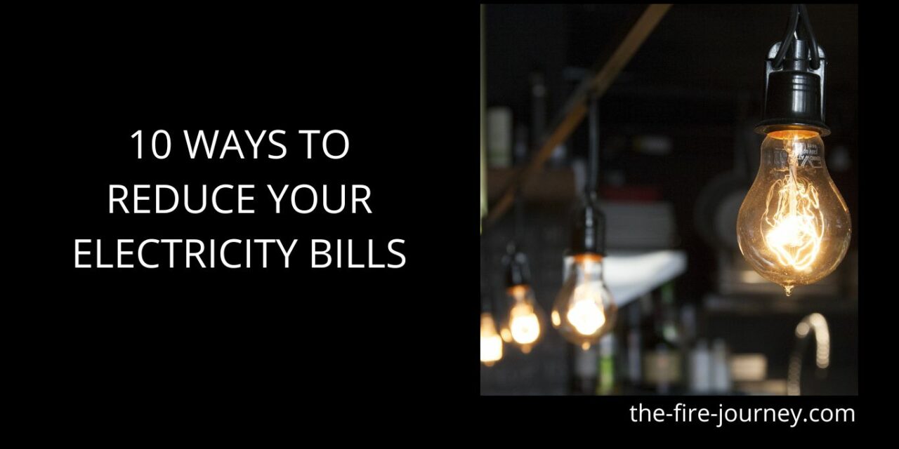 10 ways to reduce your electricity bills